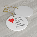 Gift for Husband or Wife - Ceramic Ornament -Circle - Happiness about Marriage - Best Friend