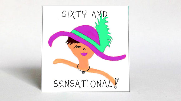 Age Sixty Birthday Gift - Magnet, graphic of lady with pink hat and teal feather.  Quote reads:  Sixty and Sensational