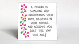 Magnet quote about friendship, friends