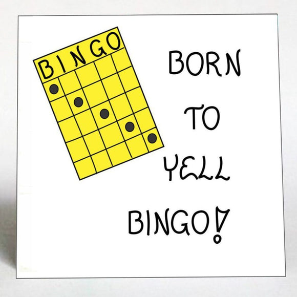 Quote about Bingo - Refrigerator Magnet