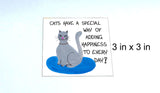 Quote about Kitties - Refrigerator Magnet