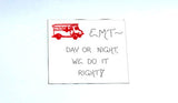 Emergency Medical Technician Magnet - Quote, EMT, red ambulance