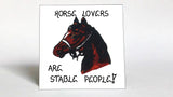 Quote about Horse Lovers -Handcrafted Magnet