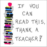 Teacher Gift Magnet - Quote about teaching, Thank you, reading, learning to read, appreciation