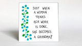 Gift for Grandma - Fridge Magnet- Humorous saying, grandmother, new grandparent, blue flower desig