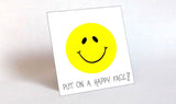 Inspiration Quote Magnet, Smiley Face - Happy Saying