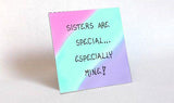 Saying about Sisters, Magnet Quote