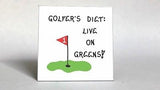 Golf Diet Magnet - Humorous golf quote, dieting, putting green, red flag