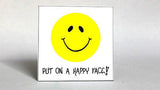 Happy, Inspiration Quote, Smiley Face Magnet