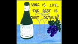 Magnet Wine Theme , Humorous Quote, Purple grapes, green bottle, crystal glasses