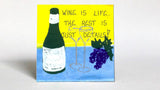Friendship Theme Magnet, Humorous Quote, Purple grapes, Dark green bottle, crystal glasses