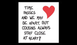 Refrigerator Magnet about Cousins - Family Reunion Memento