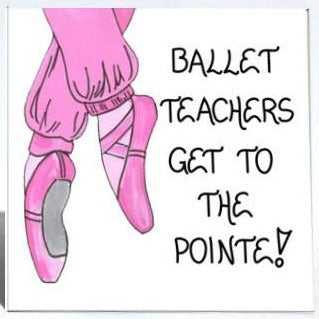 Ballet teacher gift Magnet