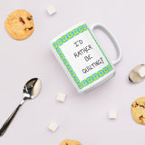 Quote about Quilting Mug